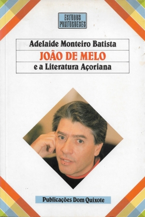 Adelaide Batista João de Melo e a literatura açoriana
