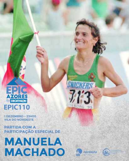 Atleta Olímpica Manuela Machado participa na Corrida Terras do Priolo e  e na saída do Epic Azores By Decathlon 110 km
